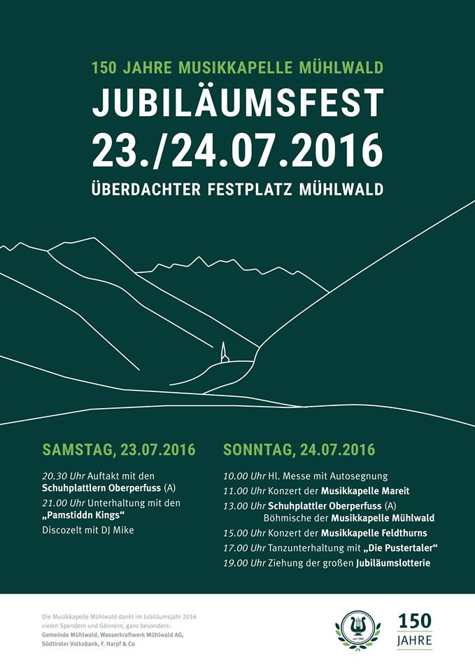 Festschrift Jubiläumsfest 150 Jahre Musikkapelle Mühlwald 23.Juli 2016