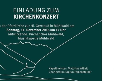 Kirchenkonzert Musikkapelle Mühlwald - Kirchenchor Mühlwald